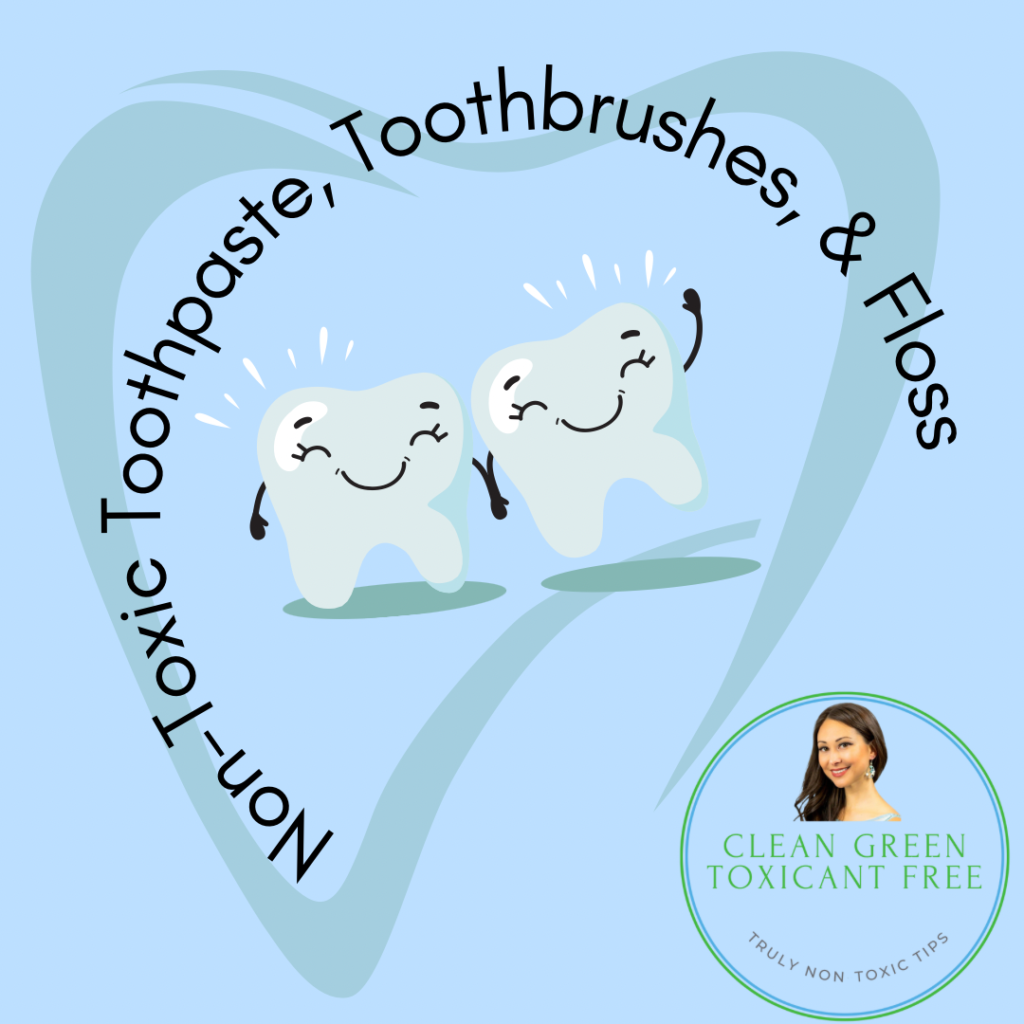 Less-Toxic 🦷 Toothpaste, Toothbrushes, & Floss