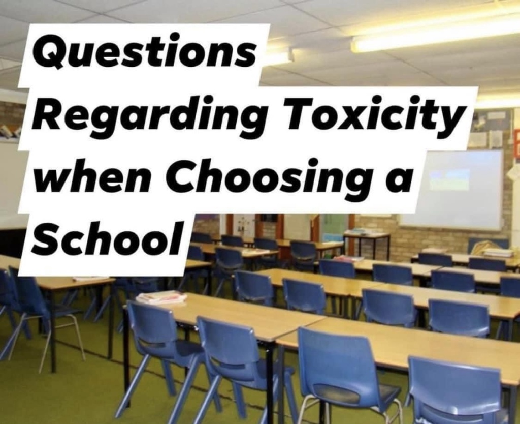 Choosing a School: 🏫 Questions Regarding Toxicity